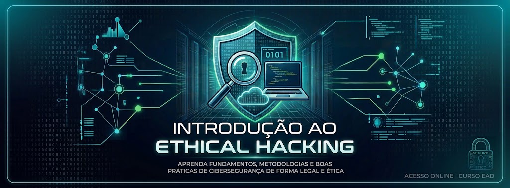 Introdução ao Ethical Hacking